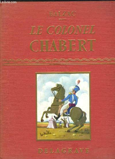 Le Colonel Chabert. Suivi de 