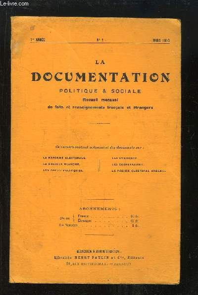 La Documentation Politique & Sociale N1 - 1re anne : La rforme lectorale, La Houille blanche, Les partis politiques, Les Syndicats, Les Coopratives, Le Rgime lectoral anglais