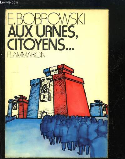 Aux Urnes Citoyens ...