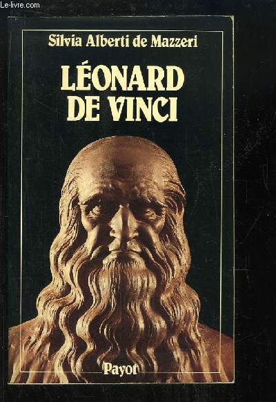 Lonard de Vinci. L'Homme et son temps.