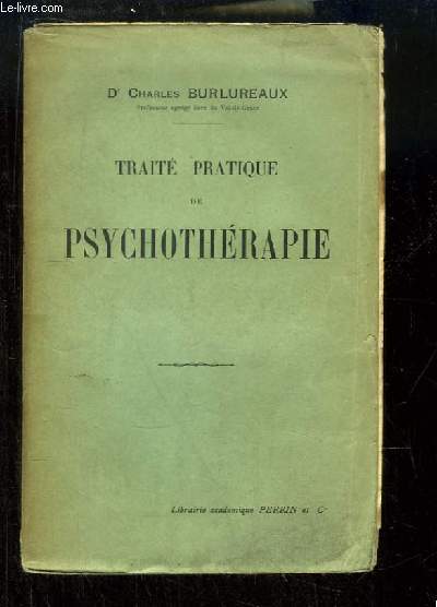 Trait Pratique de Psychothrapie.