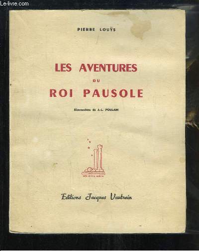 Les aventures du Roi Pausole.