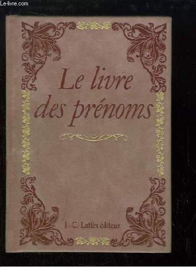 Le Livre des Prénoms.