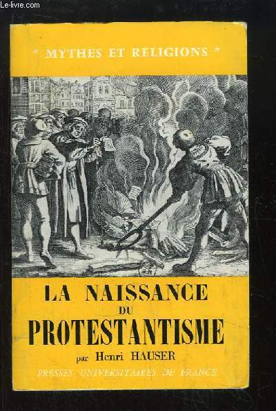 La naissance du protestantisme.