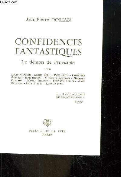 Confidences fantastiques. Le dmon de l'Invisible.