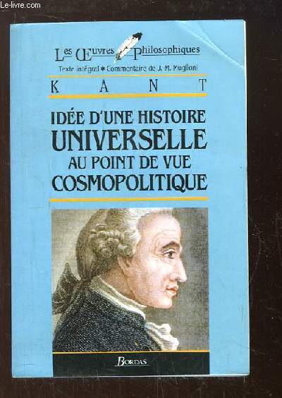 Ide d'une histoire universelle au point de vue cosmopolitique