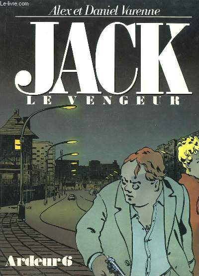 Ardeur n6 : Jack, le vengeur