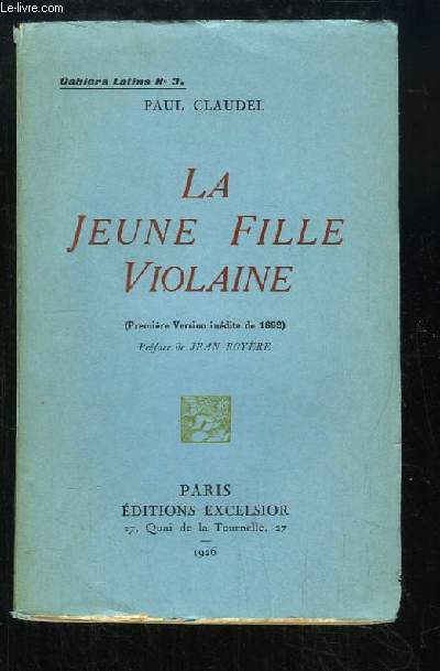 La Jeune Fille Violaine (Premire Version indite de 1892)