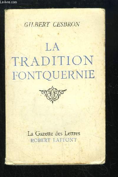 La Tradition Fontquernie.