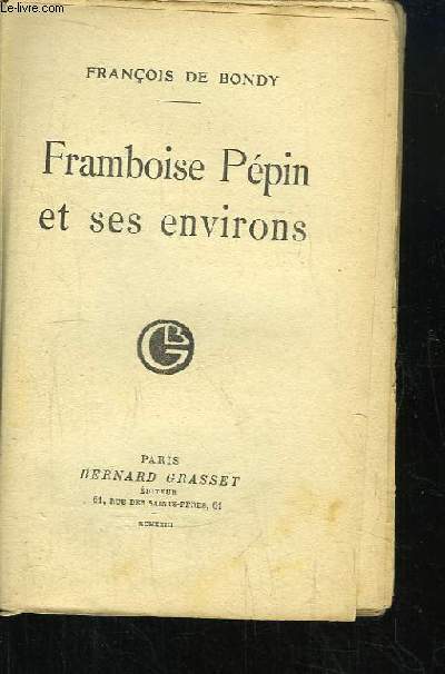 Framboise Ppin et ses environs.