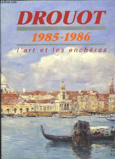 Drouot, 1985 - 1986. L'art et les enchres.
