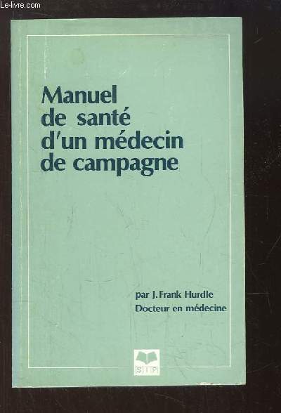 Manuel de sant d'un mdecin de campagne.