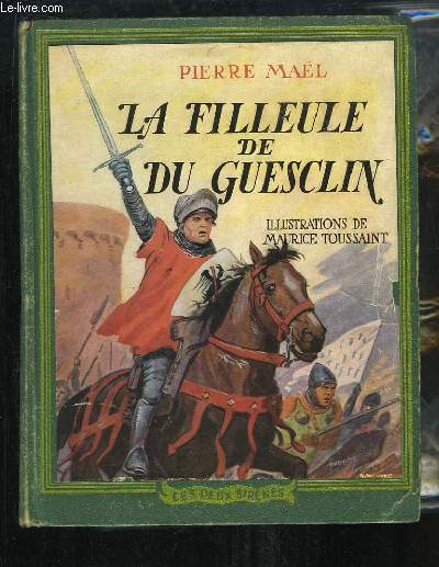 La Filleule de Du Guesclin.