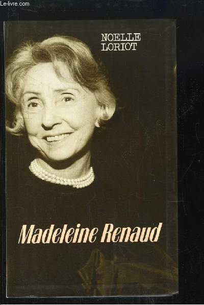 Madeleine Renaud.