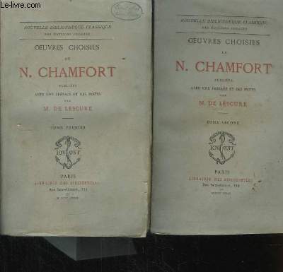 Oeuvres choisies de N. Chamfort. En 2 TOMES