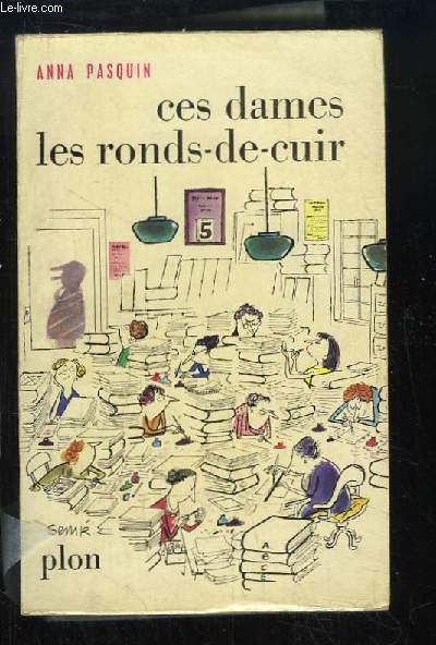 Ces dames les ronds-de-cuir.