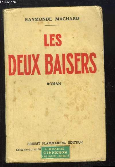 Les Deux Baisers. Roman