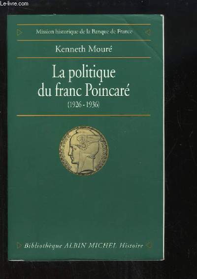 La politique du franc Poincar (1926 - 1936)