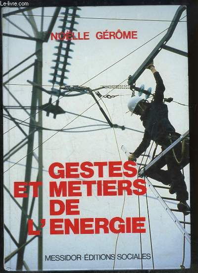 Gestes et Mtiers de l'Energie.