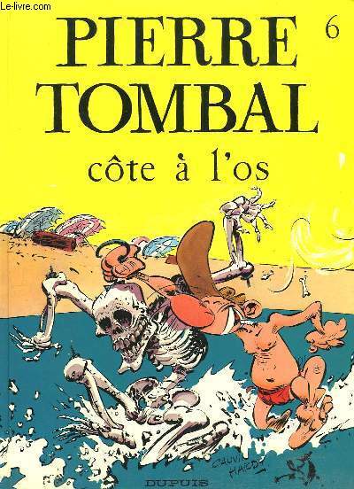 Pierre Tombal n6 : Cte  l'os.