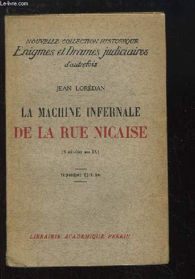 La Machine infernale de la Rue Niaise (3 nivse an IX)