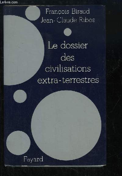 Le dossier des civilisations extra-terrestres