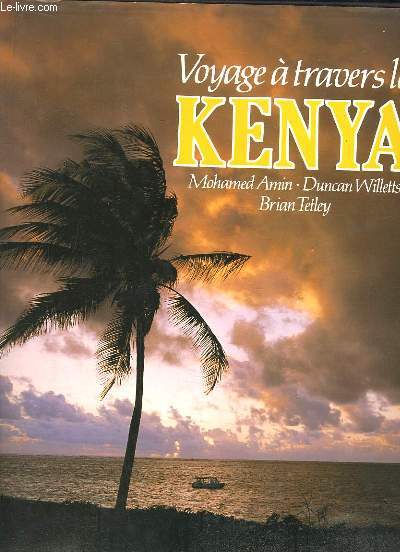 Voyage  travers le Kenya