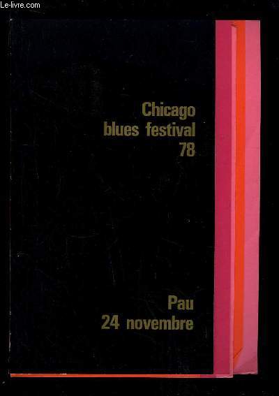 Programme du Chicago Blues Festival 78. Pau, 24 novembre.