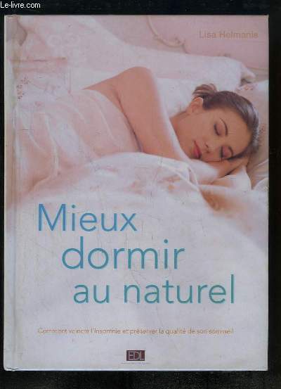 Mieux dormir au naturel.