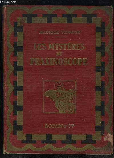 Les Mystres du Praxinoscope.