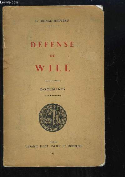 Dfense de Will. Documents.