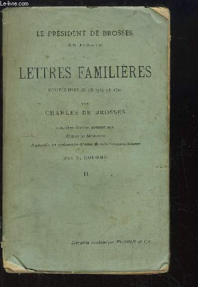 Lettres Familires crites en 1739 et 1740. TOME 2