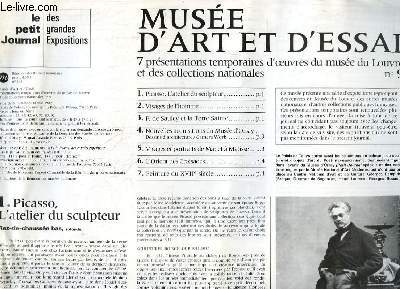 Le Petit Journal des Grandes Expositions, nouvelle srie N118 : Muse d'Art et d'Essai. 7 prsentations temporaires d'oeuvres du muse du Louvre et des collections nationales (Picasso l'Atelier du sculpteur - F. de Saulcy et la Terre Sainte ...)