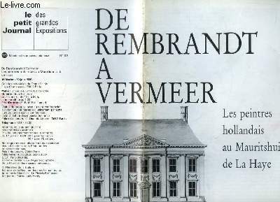 Le Petit Journal des Grandes Expositions, nouvelle srie N159 : De Rembrandt  Vermeer. Les peintres hollandais au Mauritshuis de La Haye.