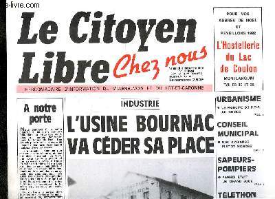 Le Citoyen Libre, Chez nous. N2286 : Industrie, l'Usine Bournac va cder sa place - Au Louvre, 