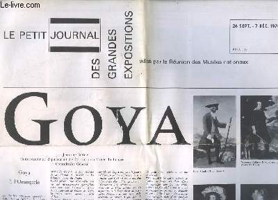 Le petit Journal des grandes Expositions. Goya, par Jeannine BATICLE