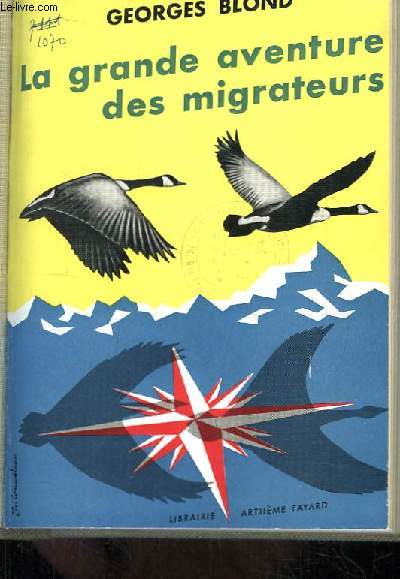 La grande aventure des migrateurs.