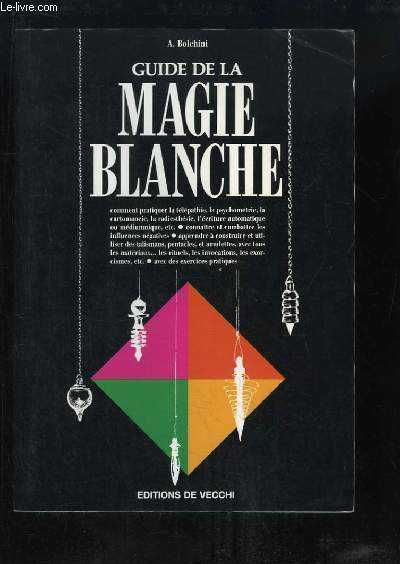 Guide de la Magie Blanche.