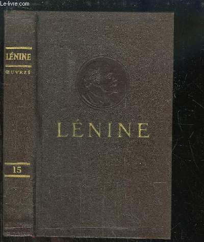 Oeuvres de V. Lnine. TOME 15 : Mars 1908 - Aot 1909