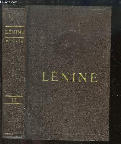 Oeuvres de V. Lnine. TOME 17 : Dcembre 1910 - Avril 1912