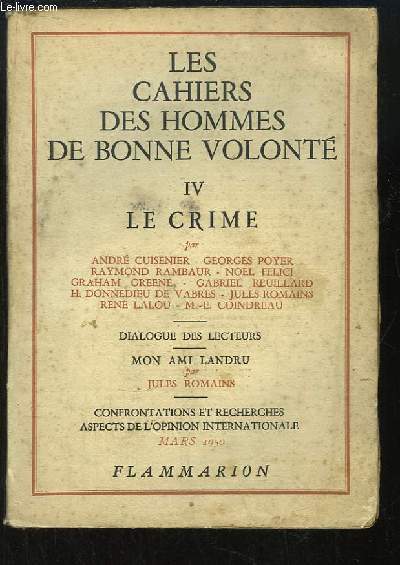 Les Cahiers des Hommes de Bonne Volont. TOME 4 : Le Crime