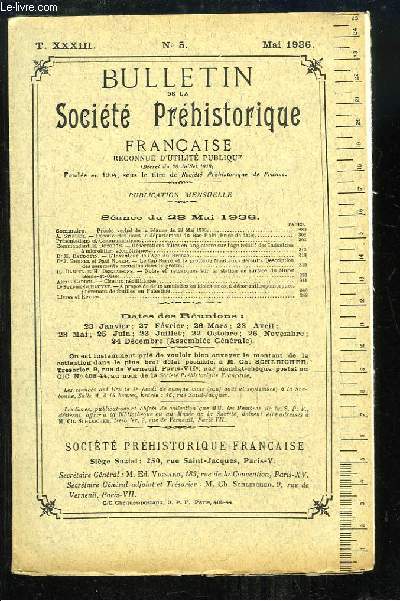 Bulletin de la Socit Prhistorique Franaise. N5 - Tome 33 : Observations faites en Angleterre sur l'ge relatif des Industries  microlithes gomtriques - L'inventeur de l'ge du Bronze - Le Cap Barr et la grotte de Montjaux ...