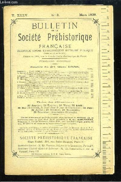 Bulletin de la Socit Prhistorique Franaise. N3 - Tome 35 : Dcouverte d'un ateleir de grs lustr dans la rgion de Rambouillet - Dcouverte d'un dolmen et de stations prhistoriques dans la valle de Dordogne en Gironde ...