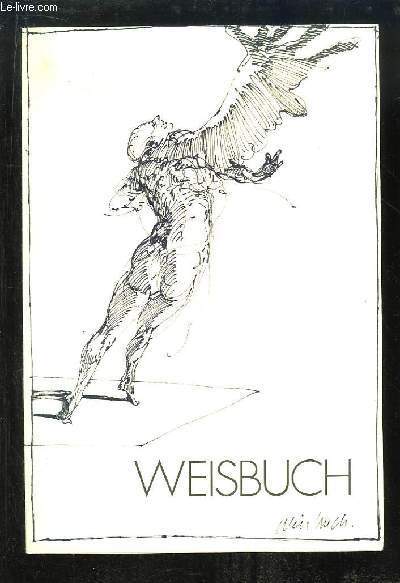 Weissbuch. Dessins - Exposition du 14 mai au 6 juin 1992