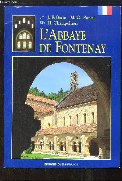 L'Abbaye de Fontenay.