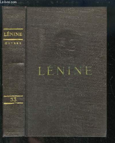 Oeuvres de V. Lnine. TOME 33 : Aot 1921 - Mars 1923