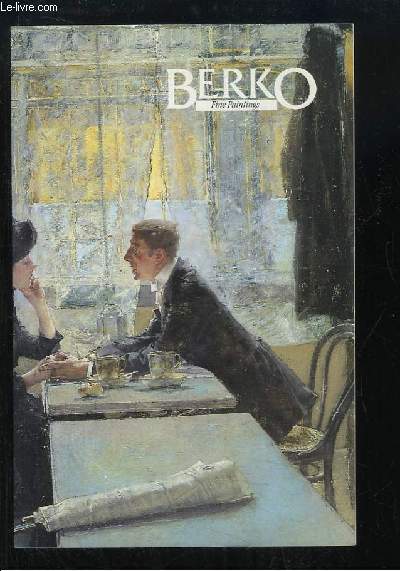 Berko Fine Paintings. 18e Biennale Internationale des Antiquaires, du 13 au 29 septembre 1996