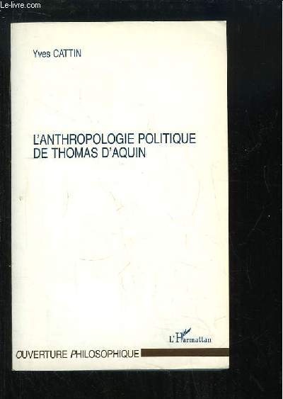L'Anthropologie Politique de Thomas d'Aquin