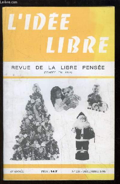 L'Ide Libre, N226 - 85me anne : Numro spcial sur le thme de Nol