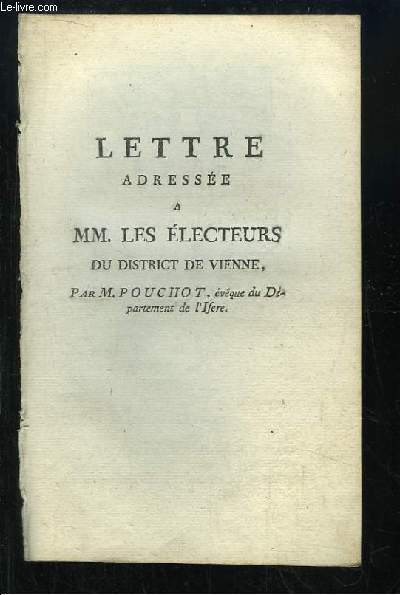 Lettre Adresse  MM. les Electeurs du District de Vienne.